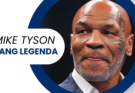 Mike Tyson Sang Legenda